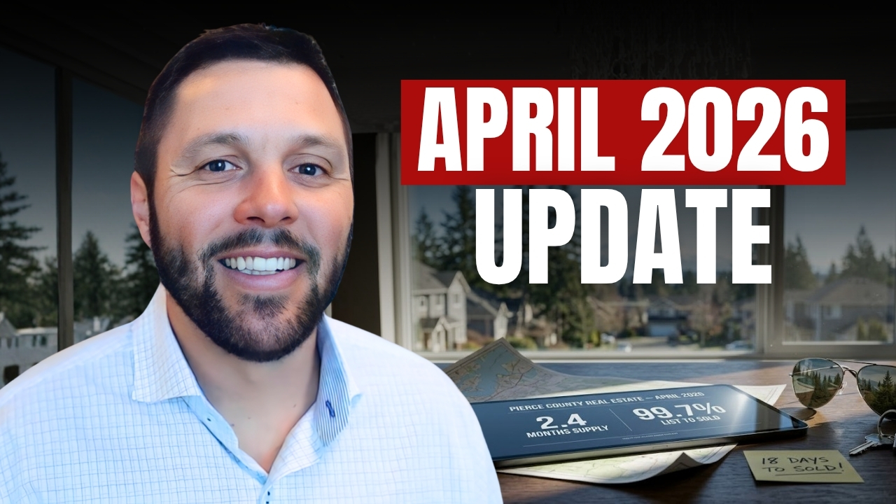 Pierce County Market Update: What to Know in April 2026